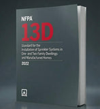 NFPA 13D 2022: Sprinkler Systems for One- & Two-Family Homes, Latest Edition National Fire Protection Association