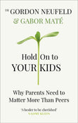 Hold on to Your Kids (Paperback)
