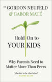 Hold on to Your Kids (Paperback)