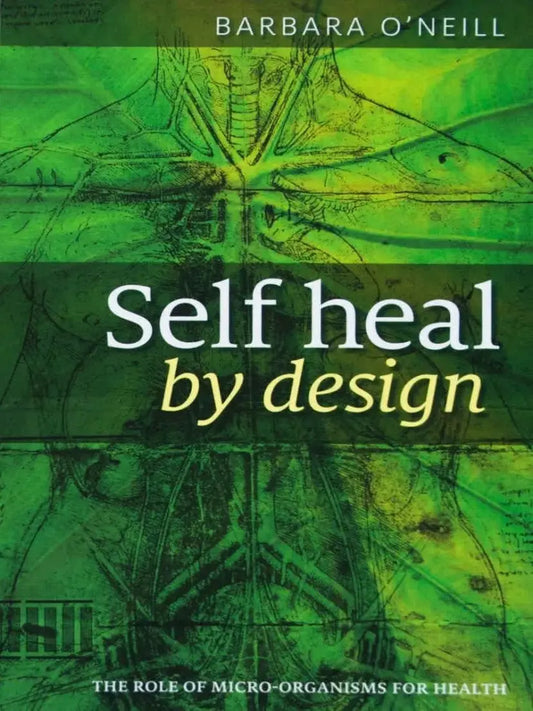 Self Heal By Design Barbara O'Neill :- Paperback image 1