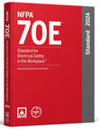 NFPA 70E, Standard for Electrical Safety in the Workplace, 2024 Edition National Fire Protection Association