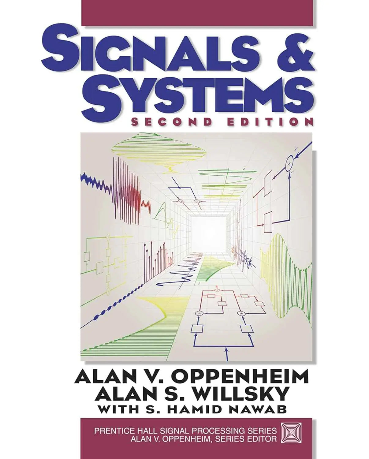 Signals and Systems (2nd Edition) – Alan Oppenheim, Alan Willsky & S. Hamid Nawab | 9780138147570 | Hardcover