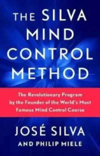 The Silva Mind Control Method PaperbackÐ  by Silva