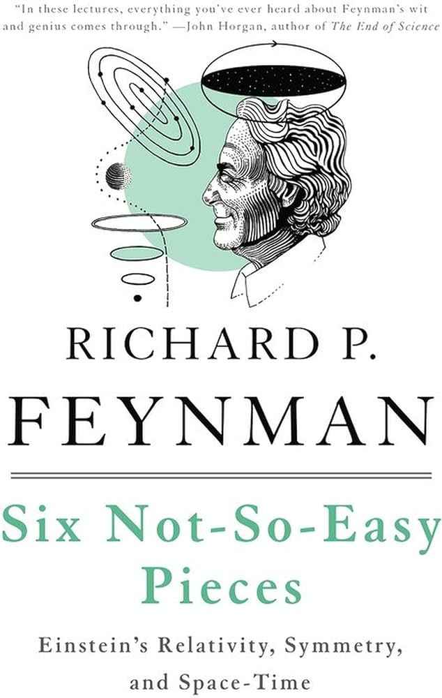 Six Not-So-Easy Pieces (Paperback) by Richard P. Feynman