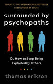 Surrounded by Psychopaths PaperbackÐ  by Thomas Erikson