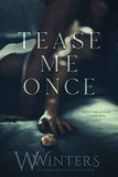 Tease Me Once (Book 1) (Shame on You) (Paperback) by Willow Winters