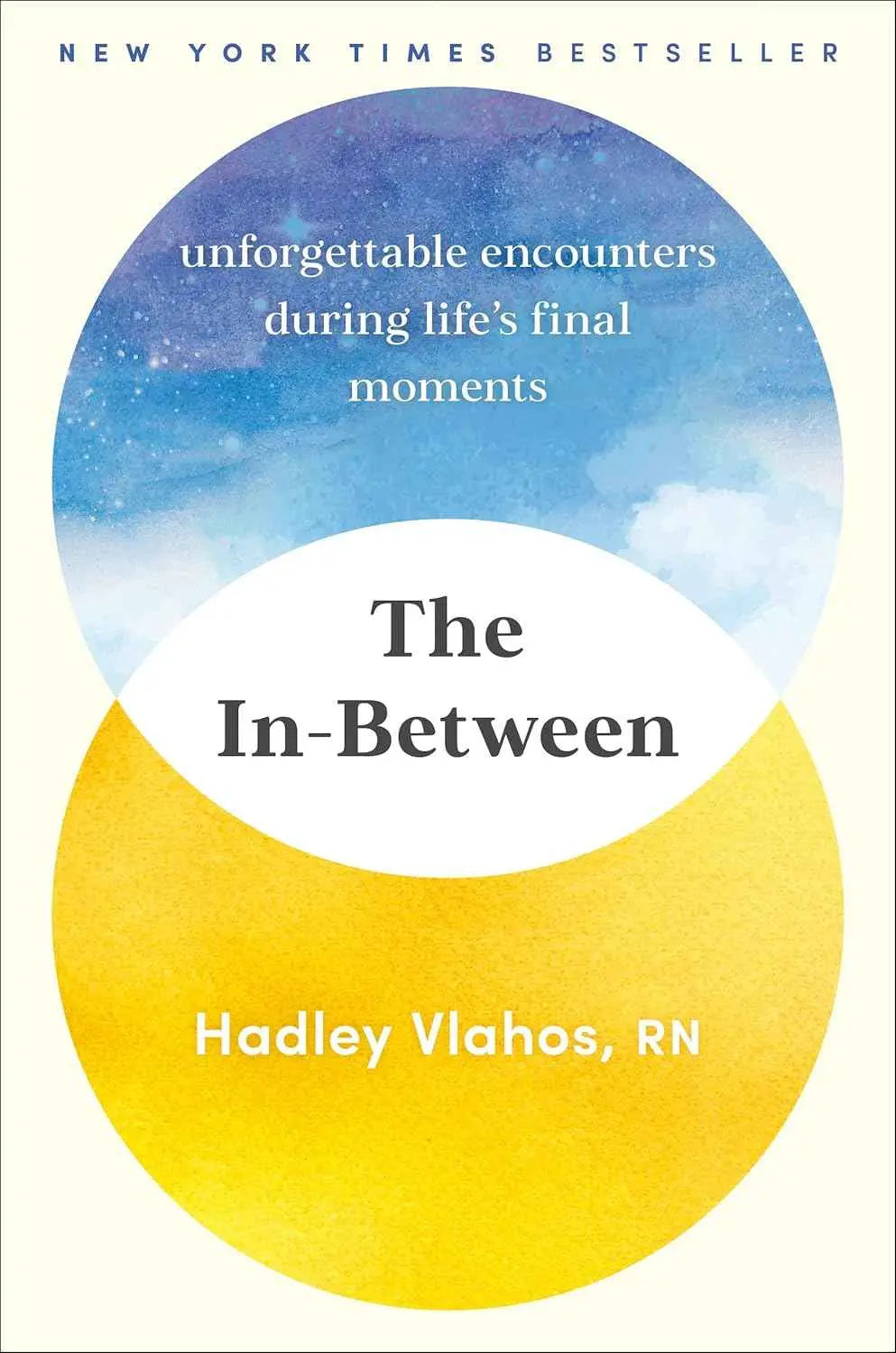 Hospice Nurse Memoir – The In-Between Hadley Vlahos Paperback |9781529927856|
