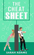 The Cheat Sheet: A Romantic Comedy (Paperback) - Sarah Adams
