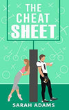 The Cheat Sheet: A Romantic Comedy (Paperback) - Sarah Adams