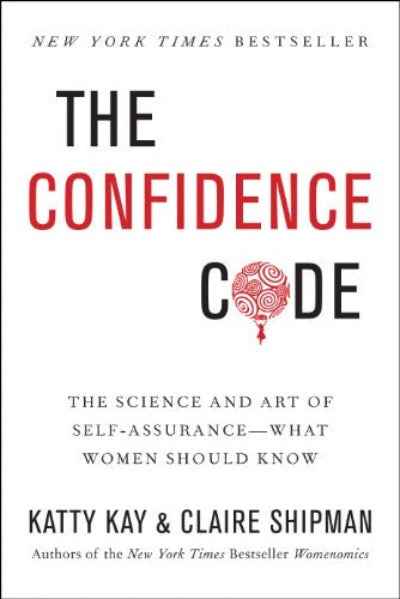 The Confidence Code (Paperback) by Katty Kay