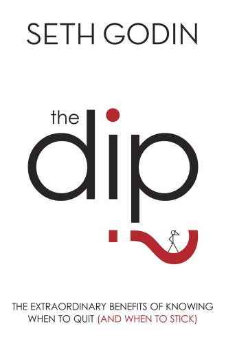 The Dip PaperbackÐ  by Seth Godin (Author)