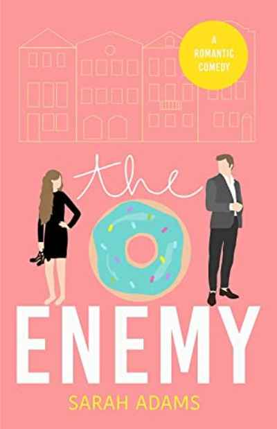 The Enemy: A Romantic Comedy: 2  Paperback - Sarah Adams