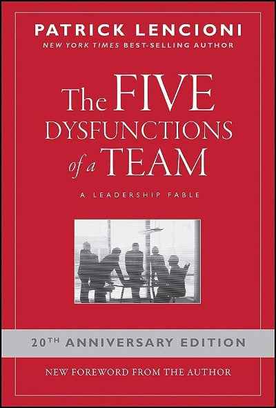 The Five Dysfunctions of a Team (Paperback) by Patrick Lencioni