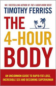The 4-Hour Body (Paperback) by Timothy Ferriss