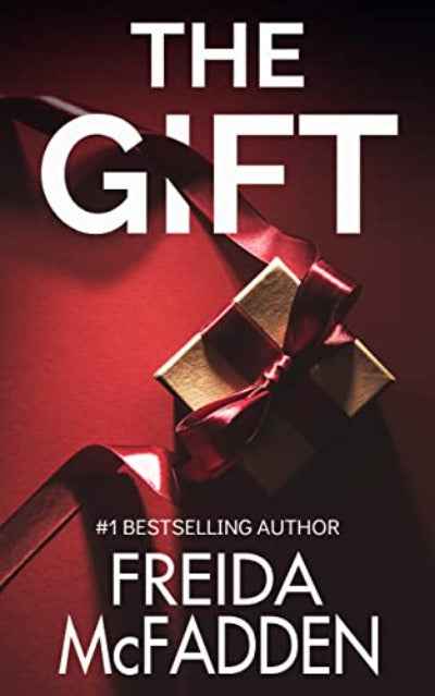 The Gift: A Christmas Thriller Novelette (Paperback) by Freida McFadden