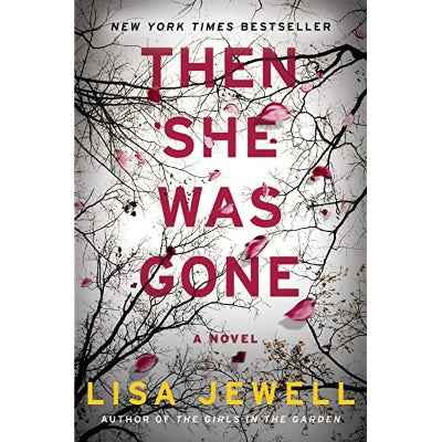 Then She Was Gone: A Novel PaperbackÐ  by Lisa Jewell (Author)