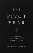 The Pivot Year by Brianna Wiest (Author)