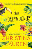 The Unhoneymooners (Paperback)  - Christina Lauren