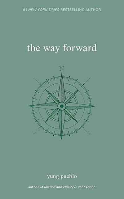 The Way Forward (The Inward Trilogy) (Paperback) by yung pueblo