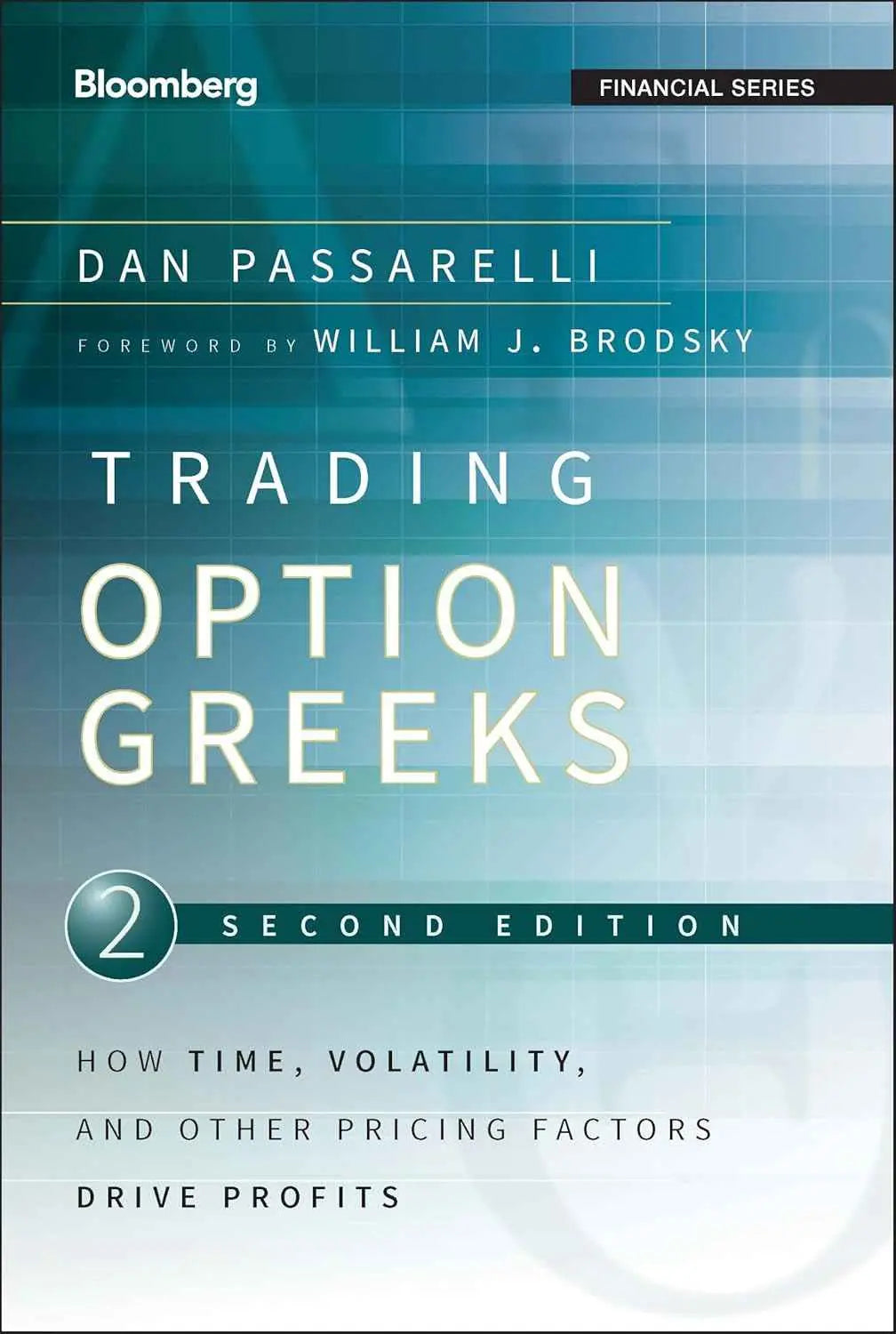 Trading Options Greeks – Dan Passarelli Paperback |9781118133163|