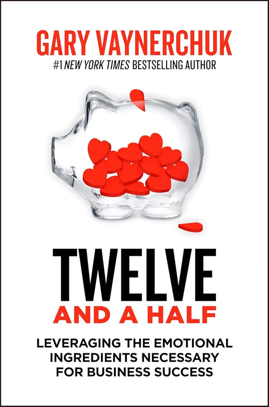 Twelve and a Half by Gary Vaynerchuk book cover at Nybookshub