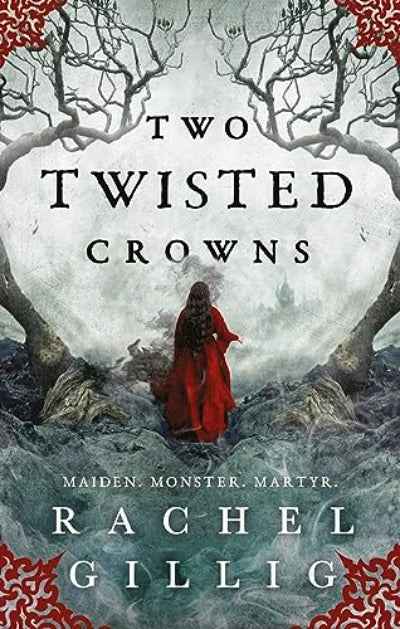 Two Twisted Crowns (Paperback) by Rachel Gillig