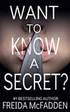 Want to Know a Secret? (Paperback) by Freida McFadden