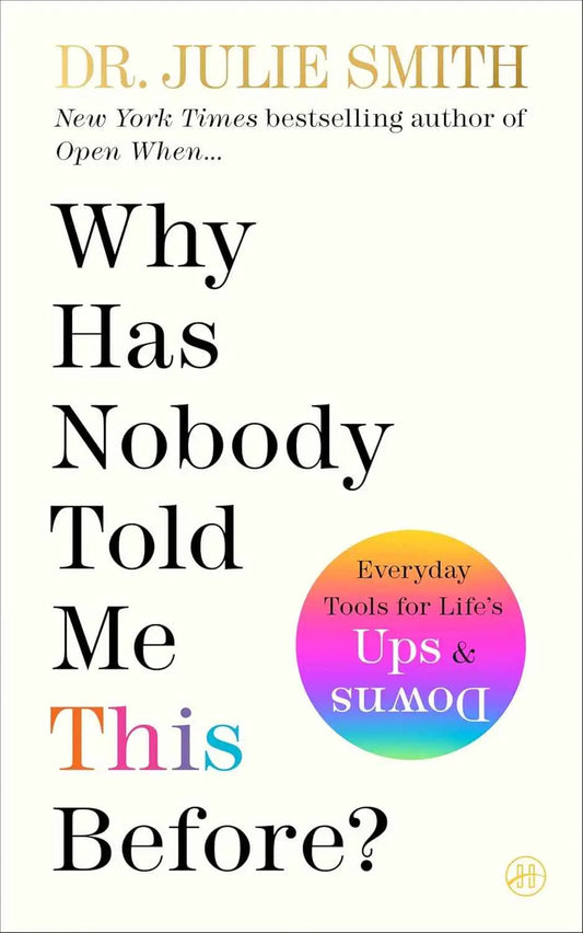 Why Has Nobody Told Me This Before? – Julie Smith Paperback |9780063227941|
