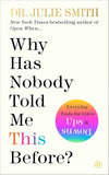 Why Has Nobody Told Me This Before? – Julie Smith Paperback |9780063227941|